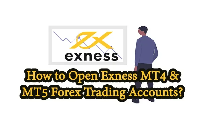 Open Exness MT4 & MT5 Forex Trading Accounts